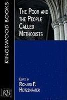 The Poor And The People Called Methodists