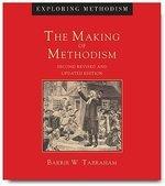 The Making Of Methodism The Making Of Methodism