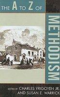 The A To Z Of Methodism The A To Z Of Methodism