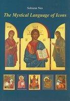 The Mystical Language Of Icons The Mystical Language Of Icons