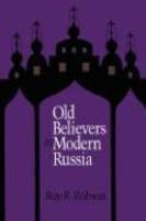 Old Believers In Modern Russia Old Believers In Modern Russia