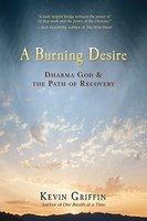 A Burning Desire: Dharma God & The Path Of Recover A Burning Desire: Dharma God & The Path Of Recover