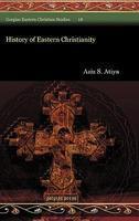 History Of Eastern Christianity History Of Eastern Christianity