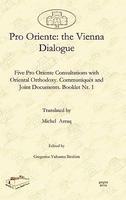 Pro Oriente: The Vienna Dialogue Pro Oriente: The Vienna Dialogue