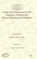 Lamp Of The Sanctuary By Mar Gregorios Yohanna Bar Ebroyo Maphryono D-Madnho Lamp Of The Sanctuary By Mar Gregorios Yohanna Bar Ebroyo Maphryono D-Madnho
