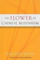 The Flower Of Chinese Buddhism The Flower Of Chinese Buddhism