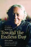Toward The Endless Day: The Life Of Elisabeth Behr-Sigel Toward The Endless Day: The Life Of Elisabeth Behr-Sigel