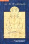 The Life Of Gampopa The Life Of Gampopa