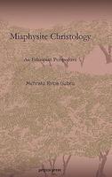 Miaphysite Christology Miaphysite Christology Miaphysite Christology Miaphysite Christology Miaphysite Christology Miaphysite Christology