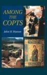 Among The Copts Among The Copts