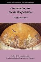 Commentary On The Book Of Exodus: First Discourse Commentary On The Book Of Exodus: First Discourse
