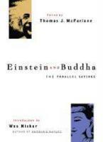 Einstein And Buddha: The Parallel Sayings Einstein And Buddha: The Parallel Sayings