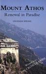 Mount Athos: Renewal In Paradise