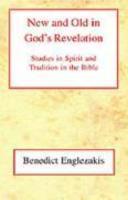 New And Old In God's Revelation New And Old In God's Revelation