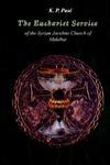 The Eucharist Service Of The Syrian Jacobite Church Of Malabar The Eucharist Service Of The Syrian Jacobite Church Of Malabar