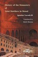 History Of The Monastery Of Saint Matthew In Mosul History Of The Monastery Of Saint Matthew In Mosul