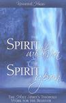 The Spirit Within & The Spirit Upon The Spirit Within & The Spirit Upon