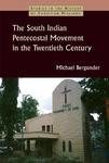 The South Indian Pentecostal Movement In The Twentieth Century The South Indian Pentecostal Movement In The Twentieth Century