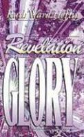 Revelation Glory Revelation Glory