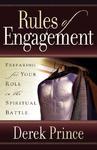 Rules Of Engagement: Preparing For Your Role In The Spiritual Battle Rules Of Engagement: Preparing For Your Role In The Spiritual Battle