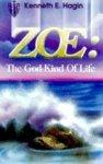 Zoe: The God Kind Of Life Zoe: The God Kind Of Life