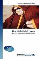 The 14th Dalai Lama The 14th Dalai Lama