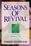 Seasons Of Revival: Understanding The Appointed Times Of Spiritual Refreshing