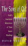 Sons Of Oil: God's Anointed Ministry