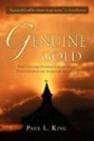 Genuine Gold: The Cautiously Charismatic Story Of The Early Christian And Missionary Alliance
