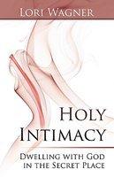 Holy Intimacy Holy Intimacy