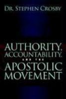 Authority, Accountability, And The Apostolic Movement