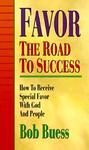 Favor The Road To Success Favor The Road To Success