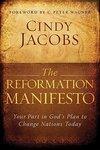 The Reformation Manifesto: Your Part In God's Plan To Change Nations Today The Reformation Manifesto: Your Part In God's Plan To Change Nations Today