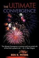 The Ultimate Convergence: An End Times Prophecy Of The Greatest Shock And Awe Display Ever To Hit Planet Earth The Ultimate Convergence: An End Times Prophecy Of The Greatest Shock And Awe Display Ever To Hit Planet Earth