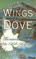 On The Wings Of The Dove: The International Effects Of The 1904-05 Revival On The Wings Of The Dove: The International Effects Of The 1904-05 Revival