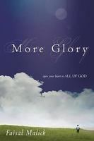More Glory: Open Your Heart To All Of God Verse: Psalm 42:7 (KJV Or Peb) More Glory: Open Your Heart To All Of God Verse: Psalm 42:7 (KJV Or Peb)