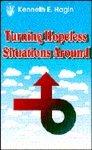 Turning Hopeless Situations Turning Hopeless Situations