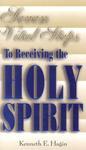 Seven Vital Steps To Receive Seven Vital Steps To Receive