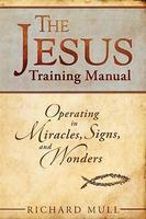 The Jesus Training Manual The Jesus Training Manual