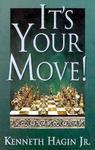 It's Your Move! It's Your Move!