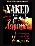 Naked And Not Ashamed Naked And Not Ashamed