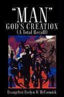 Man God's Creation (a Total Recall)