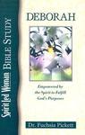 Deborah: Empowered By The Spirit To Fulfill God's Purposes, Spiritled Woman Deborah: Empowered By The Spirit To Fulfill God's Purposes, Spiritled Woman