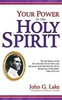 Your Power In The Holy Spirit Your Power In The Holy Spirit