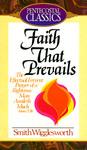 Faith That Prevails Faith That Prevails