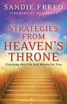 Strategies From Heaven's Throne: Claiming The Life God Wants For You Strategies From Heaven's Throne: Claiming The Life God Wants For You