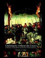 Christianity Without The Cross: A History Of Salvation In Oneness Pentecostalism Christianity Without The Cross: A History Of Salvation In Oneness Pentecostalism