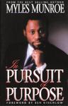 In Pursuit Of Purpose In Pursuit Of Purpose