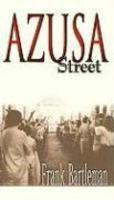 Azusa Street Azusa Street