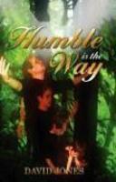 Humble Is The Way Humble Is The Way